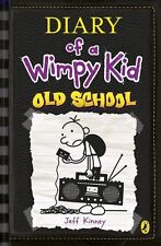 Old School (Diary of a Wimpy Kid book 10) By Jeff Kinney