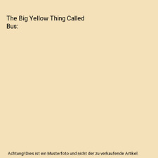 The Big Yellow Thing Called Bus, Williean Berry