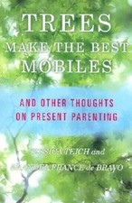 Trees Make the Best Mobiles 