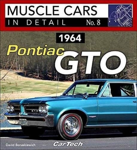 1964 pontiac gto muscle cars - pontiac,