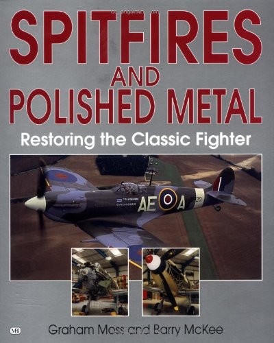 Spitfires and polished metal - and,