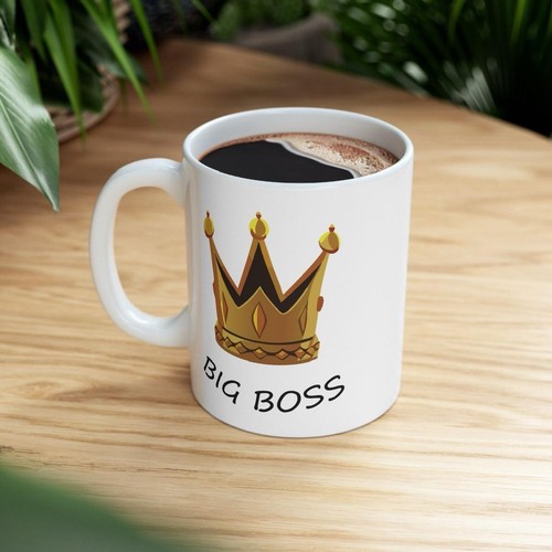 Big boss ceramic mug - for, 11oz