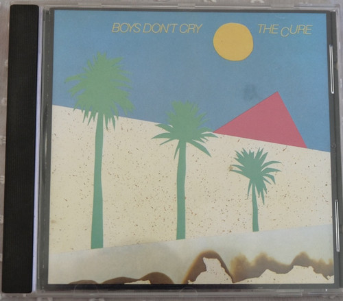The cure boys don cry - the, don't