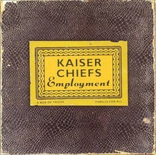 KAISER CHIEFS - EMPLOYMENT -