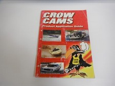 Crow Cams Product Application