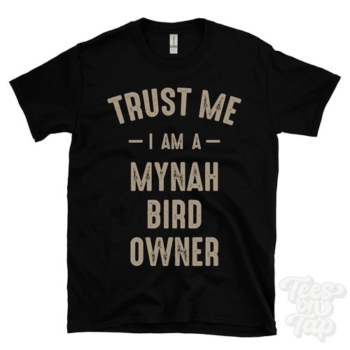 Trust a mynah bird - a,
