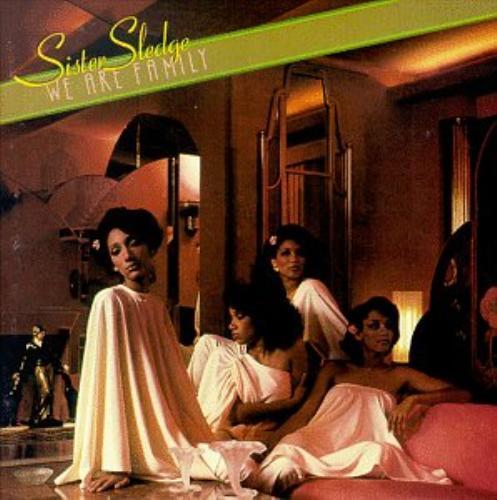 Sister sledge are family - sister, we