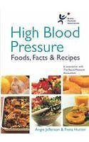 High Blood Pressure, Food, Facts & Recipes-Angie Jefferson,Fiona Hunter,William