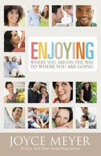 Meyer, Joyce : Enjoying Where