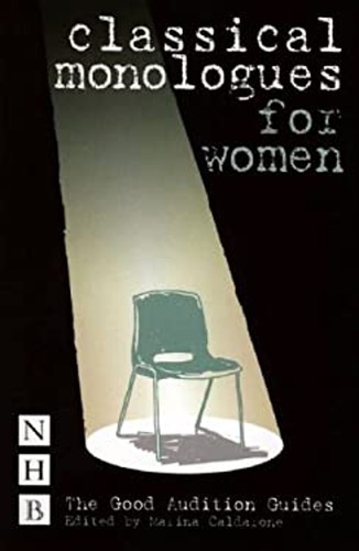 Classical monologues for women - monologues,