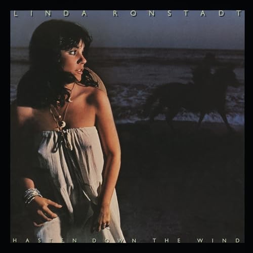 Hasten down the wind linda - hasten,