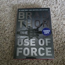 Use Of Force SIGNED Brad Thor (2017,HC,1st/1st) BRAND NEW