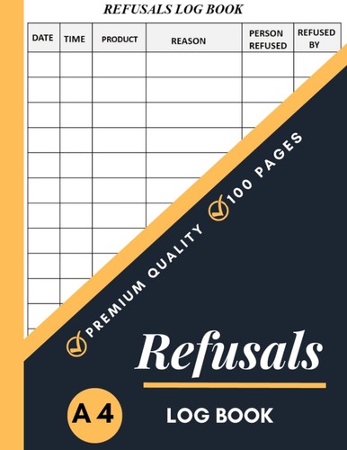 Refusal log book - refusal,