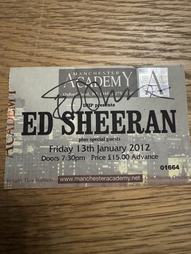 Sheeran signed ticket - ed,