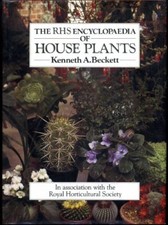 The RHS Encyclopedia of House Plants including conservatory plants By Kenneth A