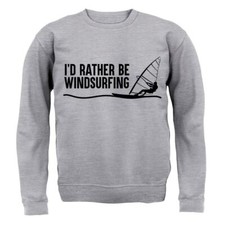 I'd Rather Be Windsurfing -