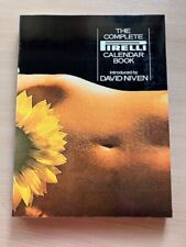 The Complete Pirelli Calendar Book - Introduced by David Niven. Pan 1975. VGC