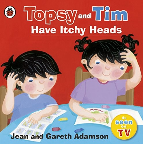 Topsy and tim have itchy - topsy,