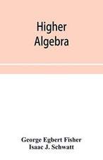 Higher algebra.by Fisher