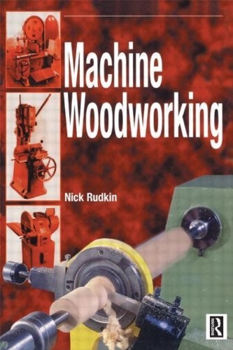 Machine woodworking rudkin - woodworking,,