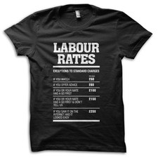 Labour Rates Men's Funny Gift Mechanic Plumber Electrician Builder Joke T-Shirt