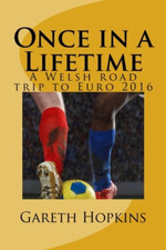 Once in a Lifetime: A Welsh
