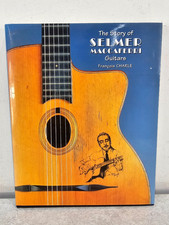 The Story of Selmer Maccaferri Guitars - Limited Edition Hardback - 186/2000!