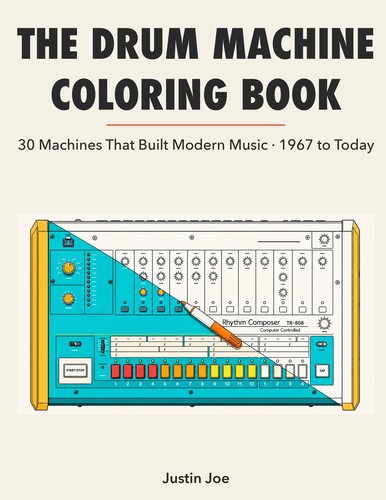 The drum machine coloring book - the,