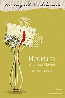 Hunkeler laffaire livius - hunkeler,