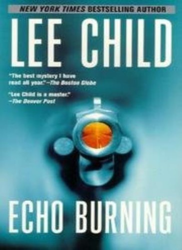 Echo burning jack reacher - burning:, a