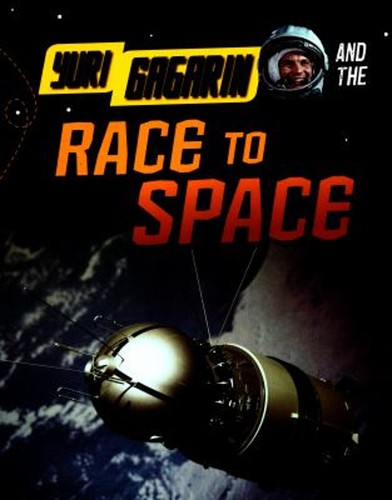 Yuri gagarin and - the, race
