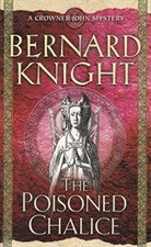 The Poisoned Chalice-Bernard Knight, 9781847399953
