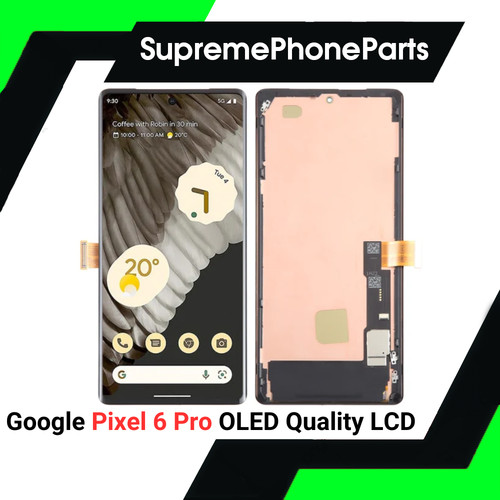 For google pixel pro - 6, oled