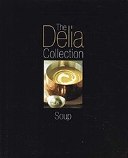 The Delia Collection Soup. by
