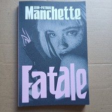 FATALE Jean-Patrick Manchette