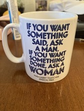 Daily Mail mug Margaret Thatcher.  If you want something done, ask a woman 1965