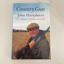 Country Gun-John Humphreys hardback book 2012 