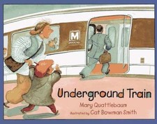 Underground Train - Hardcover