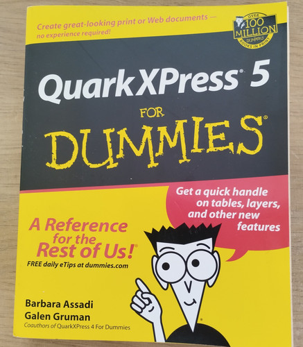 Quark xpress for dummies by - xpress,