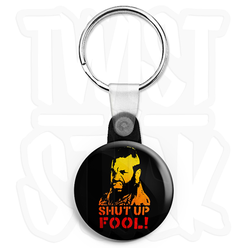 Shut up fool 25mm - -,