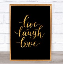 Live Laugh Love Quote Print