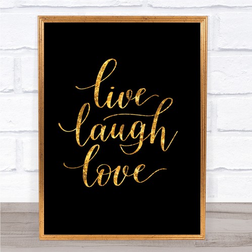 Live laugh love quote - live,