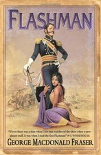 Flashman (The Flashman Papers) By George MacDonald Fraser. 9780006511250