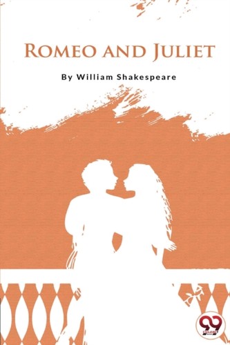 Romeo and juliet william - and,