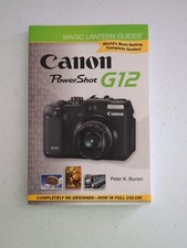 Magic Lantern Guides: Canon PowerShot G12 Peter K Burian Photography 