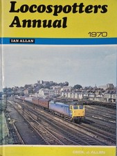 1970 LOCOSPOTTERS Annual - Ian ALLAN