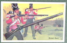 BROWN BESS  Smooth Bore Musket   British Army   Illustrated Card