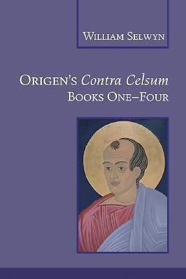 Origen contra celsum books - origen's, celsum: