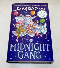 THE MIDNIGHT GANG - DAVID WALLIAMS - 1ST EDITION 2016 SIGNED HB *RARE*
