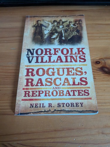 Norfolk villains rogues - villains:,